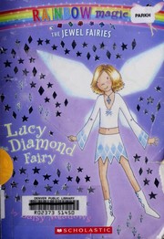 Lucy the Diamond Fairy by Daisy Meadows