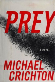 Prey by Michael Crichton