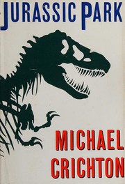 Jurassic Park by Michael Crichton