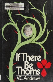 If There Be Thorns by V. C. Andrews