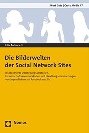 Die Bilderwelten der Social Network Sites by Ulla Autenrieth