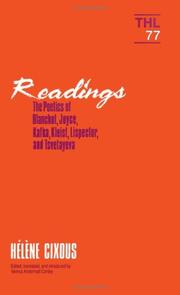 Cover of: Readings: the poetics of Blanchot, Joyce, Kafka, Kleist, Lispector, and Tsvetayeva