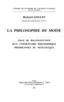 Cover of: La philosophie de Moïse: essai de reconstitution d'un commentaire philosophique préphilonien du Pentateuque