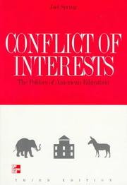 Cover of: Conflict of interests: the politics of American education