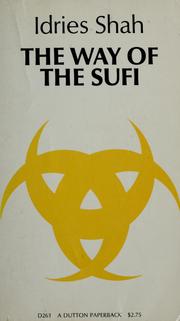 The way of the Sufi by Idries Shah