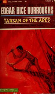 Tarzan of the Apes by Edgar Rice Burroughs