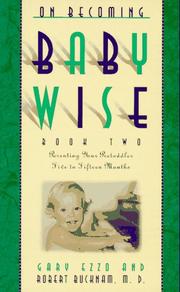 Cover of: On becoming babywise.: parenting your pre-toddler five to fifteen months