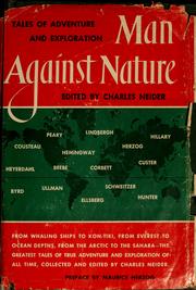 Cover of: Man against nature: tales of adventure and exploration