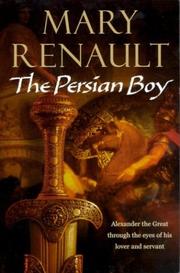 The Persian Boy by Mary Renault