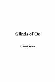 Glinda of Oz by L. Frank Baum