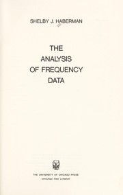 The analysis of frequency data by Shelby J. Haberman