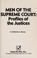 Cover of: Men of the Supreme Court