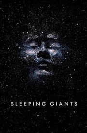 Sleeping Giants by Sylvain Neuvel