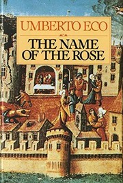 Il nome della rosa by Umberto Eco