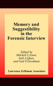 Cover of: Memory and suggestibility in the forensic interview