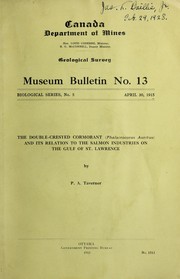 Cover of: The double-crested cormorant (Phalacrocorax auritus) and its relation to the salmon industries on the gulf of St. Lawrence