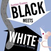 Black Meets White by Justine Fontes