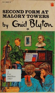 Second form at Malory Towers by Enid Blyton