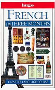 French in three months by Ronald Overy