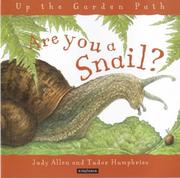 Are you a snail? by Judy Allen