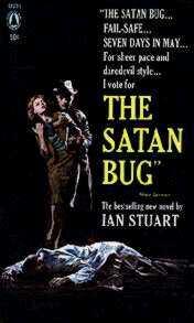 The Satan bug by Alistair MacLean, Ian Stuart