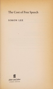 The Cost of Free Speech by Simon Lee