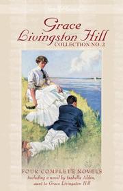 Because of Stephen; Lone Point; and the Story of a Whim (2) by Grace Livingston Hill, Isabella Macdonald Alden