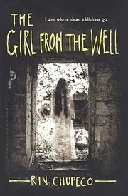 The girl from the well by Rin Chupeco