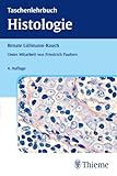 Taschenlehrbuch Histologie