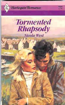 Tormented Rhapsody (Harlequin Romance #2669 01/85)