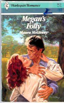 Megan's Folly (Harlequin Romance #2679 03/85)