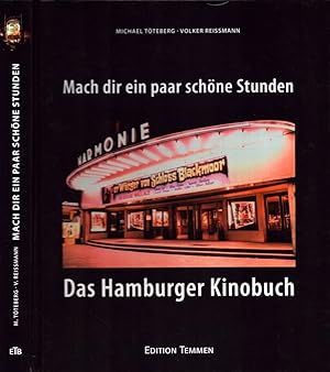 Mach dir ein paar schöne Stunden. Das Hamburger Kinobuch. (1. Aufl.).