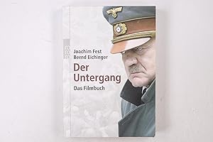 DER UNTERGANG. eine historische Skizze