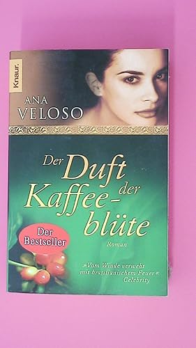 DER DUFT DER KAFFEEBLÜTE. BUCH 1.