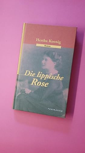 DIE LIPPISCHE ROSE.