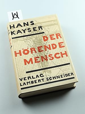 Der hörende Mensch. Elemente eines akustischen Weltbildes.