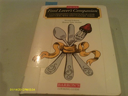 The New Food Lover's Companion : Comprehensive Definitions of over 3000 Food, Wine, and Culinary ...