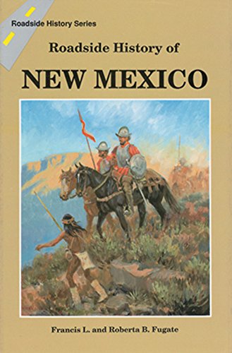 Roadside History of New Mexico