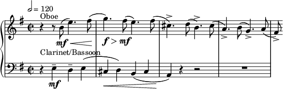 
{  \new PianoStaff <<
    \new Staff \relative c'' { \clef treble \time 2/2 \key e \minor \tempo 2 = 120 r4^"Oboe" r8 b\mf\<( e4.) fis8(\! | g4.)\f\> fis8\!\mf( e4.) fis8( | cis4.->) d8( b4.->) cis8( | a4.->) b8( g4.->) a8( | fis->) }
    \new Staff \relative c { \clef bass \time 2/2 \key e \minor r4^"Clarinet/Bassoon" e--\mf d-- e( | cis\< d) b( cis | a\!) r4 r2 | R1  } >> }
