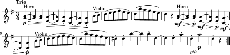 
\version "2.18.2"
\relative c'' {
  \key g \major
  \time 3/4
  \tempo "Trio"
  \tempo 4 = 142
  \partial 4 <g b>^\markup {Horn} \p \> ~
  <g b> <g b>-.\! <d a'>\> ~
  <d a'> <d a'>-.\! <b g'>\> ~
  <b g'> <b g'>-.\! b'8^\markup {Violin} (c)
  d (e fis g fis e)
  d (b' a g fis e) 
  d4 r <g, b>^\markup {Horn} \mf \> ~
  <g b> <g b>-.\p\! <d a'>\mf \> ~
  <d a'> <d a'>-.\p\! <b g'>\mf \> ~
  <b g'> <b g'>-.\p\! b'8^\markup {Violin} (c)
  d (e fis g fis e)
  d (b' a g fis e) 
  dis4-. dis-. b' ~ 
  b b-. e, ~ 
  e e-. a-. 
  d,-._\markup {\italic più} a'2\p
  d,4-. r \bar ":|."
}
