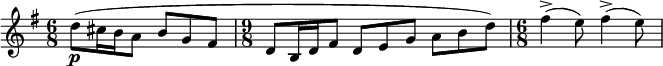 
\relative c'' { \key g \major \time 6/8
    d8\p( cis16 b a8 b g fis | \time 9/8 d b16 d fis8 d e g a b d) | \time 6/8 fis4->( e8) fis4->( e8)   }
