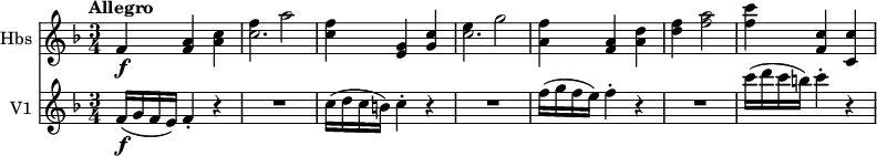 
<<
  \new Staff \with { instrumentName = #"Hbs "}  
  \relative c'' {
    \version "2.18.2"
    \key f \major
    \tempo "Allegro"
    \time 3/4
     f,4 \f <f a> <a c>
     << \relative  {f'' a2} \relative {c''2.} >> 
     <c f>4 <e, g> <g c> 
     << \relative  {e'' g2} \relative {c''2.} >>
     <a f'>4 <f a> <a d>
     <d f> <f a>2
     <f c'>4 <f, c'> <c c'>
  }
  \new Staff \with { instrumentName = #"V1 "}
  \relative c' {
  \version "2.18.2"
  \tempo "Allegro"
  \key f \major
  \time 3/4
  f16\f (g f e) f4-. r |
  R1*3/4 |
  c'16( d c b) c4-. r |
  R1*3/4 |
  f16( g f e) f4-. r |
  R1*3/4 |
  c'16( d c b) c4-. r |
}
>>
