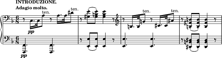 
 \relative c' {
  \new PianoStaff <<
   \new Staff { \key f \major \time 6/8 \clef bass
    \tempo \markup {
     \column {
      \line { INTRODUZIONE. }
      \line { Adagio molto. }
     }
    } \set Score.tempoHideNote = ##t \tempo 8 = 30
    r8 c,16.\pp c32 a'8^\markup ten. r a16. a32 dis8^\markup ten. r <e gis,>-.( <e b gis>-.) <e b gis>4 r8 \clef treble
    r b16. b32 g'!8^\markup ten. r cis,16. cis32 ais'8^\markup ten. r <b fis b,>-.( <b fis b,>-.) <b fis b,>4 r8
   }
   \new Staff { \key f \major \time 6/8 \clef bass
    <f,, f,>4._\pp <f f,> r8 <e' e,>-.( <e e,>-.) <e e,>4 r8 <e e,>4. <e e,> r8 <dis b dis,>-.( <dis b dis,>-.) <dis b dis,>4 r8
   }
  >>
 }
