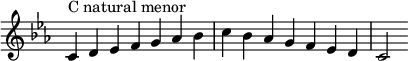  {
\override Score.TimeSignature #'stencil = ##f
\relative c' {
  \clef treble \key c \minor \time 7/4
  c4^\markup "C natural menor" d es f g aes bes c bes aes g f es d c2
} }

