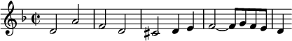 
\new Staff {
  \relative c' {
    \key d \minor
    \time 2/2
    d2 a'
    f d
    cis d4 e
    f2~ f8 g f e
    d4
  }
}
