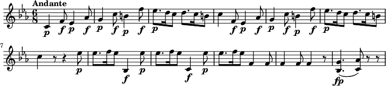 
\relative c'' {
    \version "2.18.2"
    \key ees \major
    \time 6/8
    \tempo "Andante" 
    c,4\p f8 \f ees4\p aes8 \f
    g4\p c8 \f b4\p f'8 \f
    ees8.\p d16 c8 d8. c16 b8
   c4 f,8\f ees4 \p aes8\f
   g4 \p c8\f b4\p f'8\f
   ees8. \p d16 c8 d8. c16 b8
   c4 r8 r4 ees8\p
   ees8. f16 ees8 bes,4\f ees'8  \p
   ees8. f16 ees8 c,4\f ees'8 \p
   ees8. f16 ees8 f,4 f8
   f4 f8 f4 r8
   <bes, g'>4.\fp (<c aes'>8) r8 r8
  }
