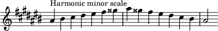  {
\omit Score.TimeSignature \relative c'' {
  \key ais \minor \time 7/4 ais^"Harmonic minor scale" bis cis dis eis fis gisis ais gisis fis eis dis cis bis ais2
} }
