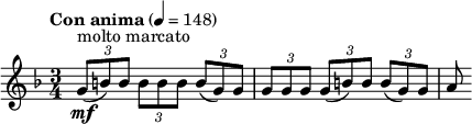  \relative c'' { \clef treble \key d \minor \time 3/4 \tempo "Con anima" 4 = 148 \times 2/3 { g8(\mf^"molto marcato" b) b } \times 2/3 { b b b } \times 2/3 { b( g) g } | \times 2/3 { g g g } \times 2/3 { g( b) b } \times 2/3 { b( g) g } | a } 