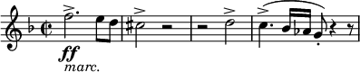 
\relative c'' {
  \new PianoStaff <<
    \new Staff {
      \set Staff.midiInstrument = #"piano" \key d \minor \clef treble \time 2/2 \set Score.tempoHideNote = ##t \tempo 2 = 60
      f2. \ff _\markup { \italic { marc. } } -> e8 d8 |
      cis2 -> r2 |
      r2 d2 -> |
      c4.( -> bes16 as16 g8 -.) r4 r8
    } |
  >>
}
