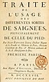 Traité de l’usage des différentes sortes de saignées. 1727